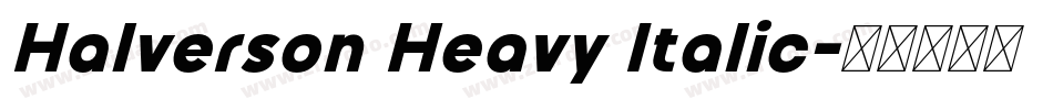 Halverson Heavy Italic字体转换